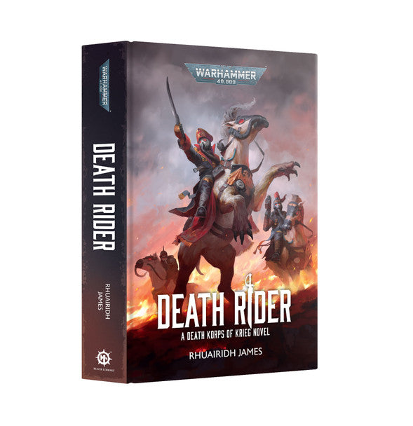 Games Workshop - Warhammer 40K - Death Rider - A Death Korps of Krieg Novel (HB)