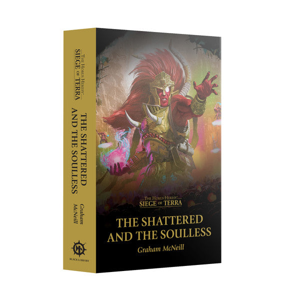 Games Workshop - Warhammer The Horus Heresy - Siege of Terra - The Shattered and The Soulless (PB)