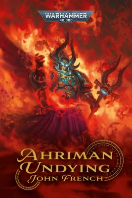 Black Library - Warhammer 40K - Ahriman Undying (PB)