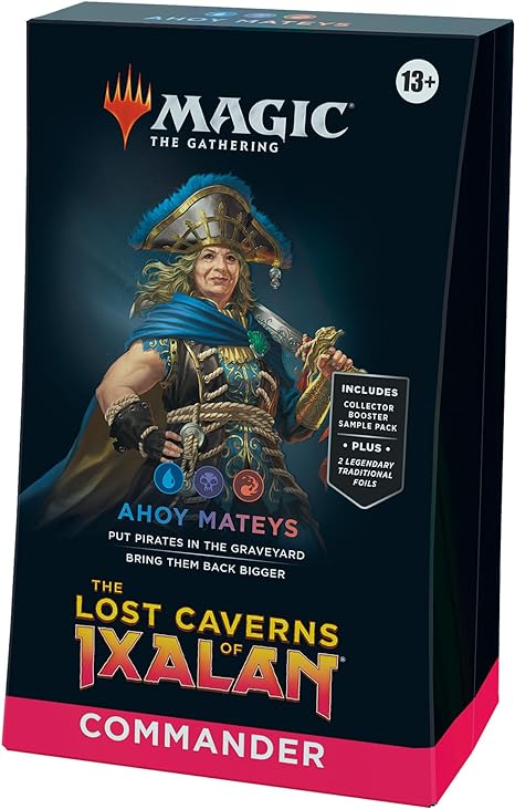 Magic: The Gathering The Lost Caverns of Ixalan Commander Deck - Ahoy Mateys (100-Card Deck, 2-Card Collector Booster Sample Pack + Accessories)