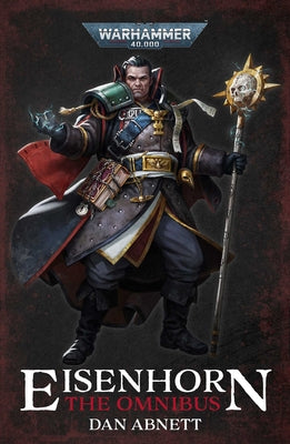Games Workshop - Warhammer Black Library - Warhammer 40K - Eisenhorn The Omnibus (PB)