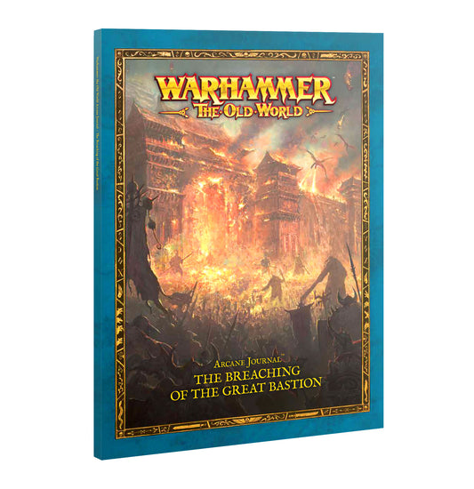 Games Workshop - Warhammer The Old World - Arcane Journal - The Breaching of the Great Bastion