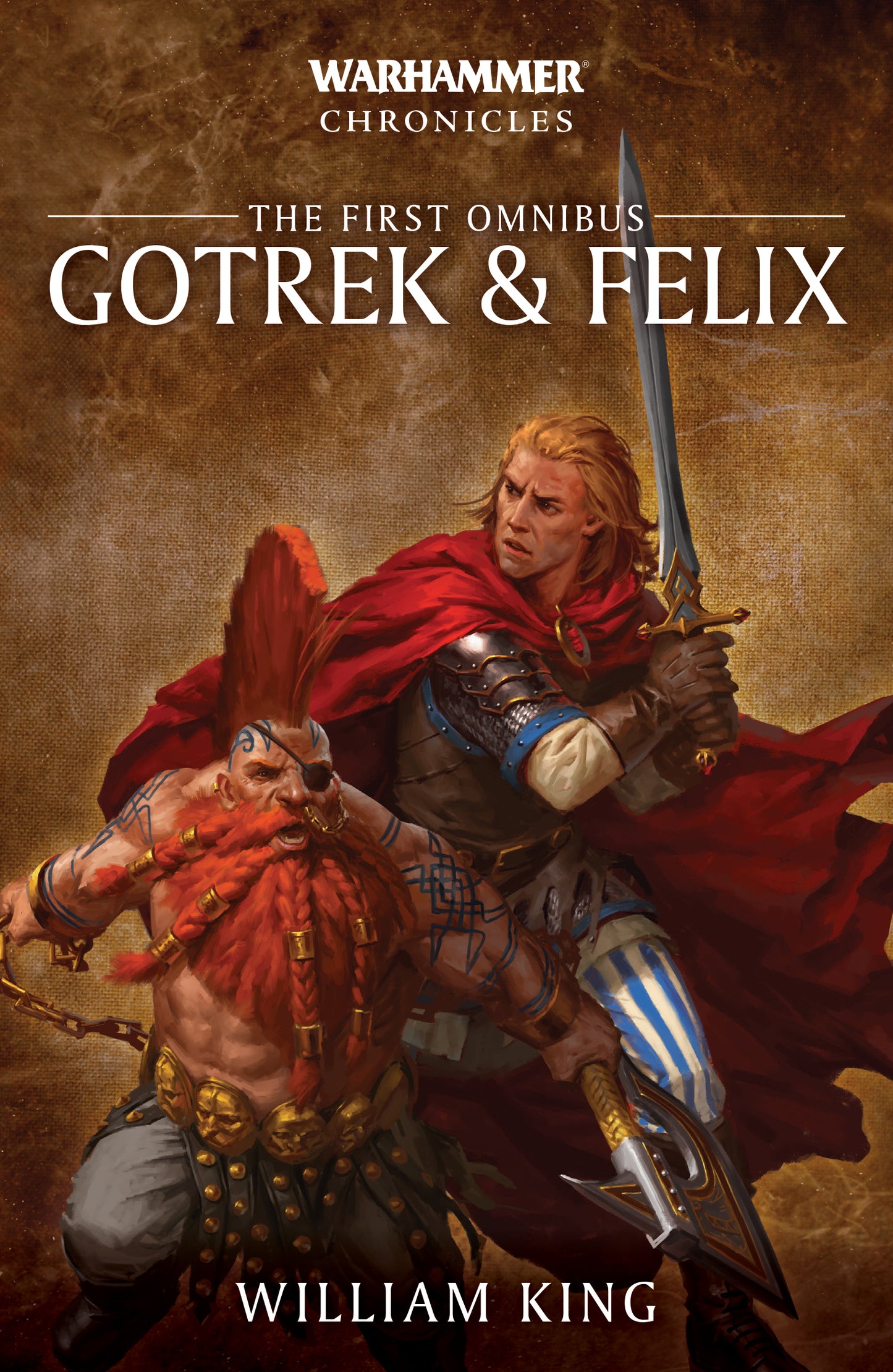 Games Workshop - Warhammer Black Library - Warhammer Chronicles - The First Omnibus - Gotrek & Felix (PB)