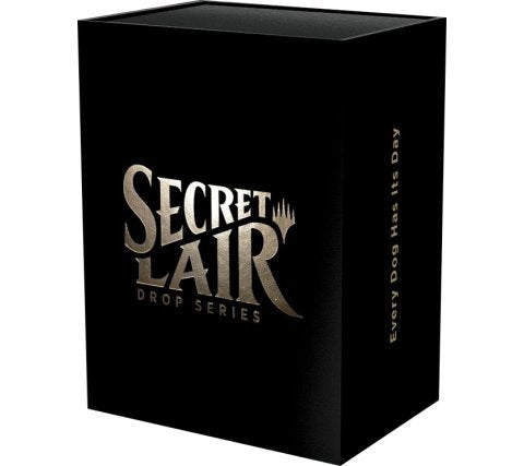 Magic the Gathering Secret Lair Drop Series: Every Dog Has Its Day
